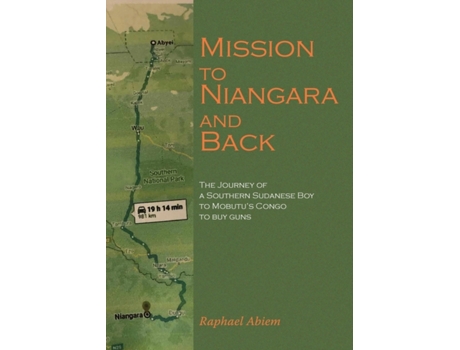 Livro Mission to Niangara and Back Raphael Abiem (Inglês)