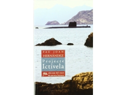 Livro Projecte Ictivela de Pau Joan Hernàndez
