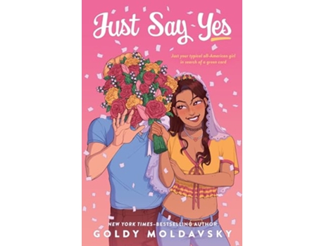 Livro Just Say Yes de Goldy Moldavsky (Inglês)