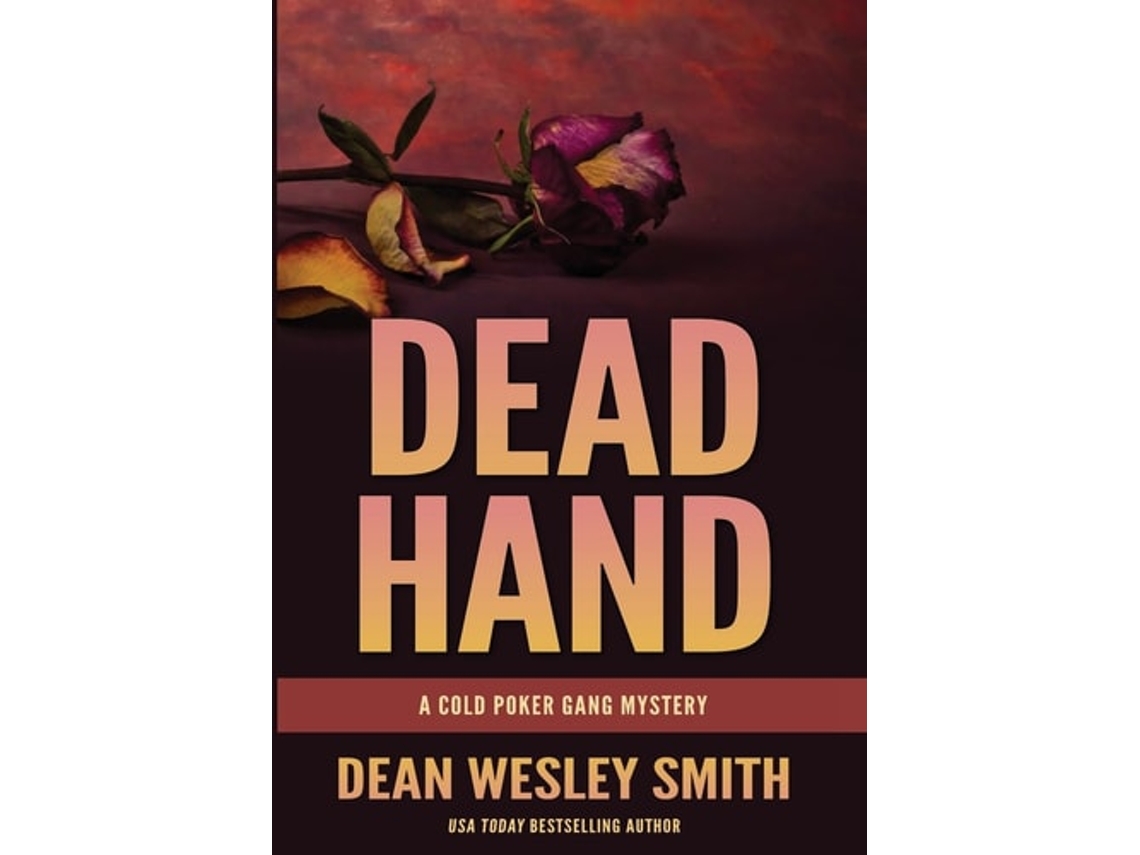 Livro Dead Hand A Cold Poker Gang Mystery De Dean Wesley Smith (inglês - Capa Dura)