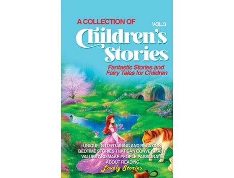 Livro A COLLECTION OF CHILDRENS STORIES Fantastic stories and fairy tales for children. de Lovely Stories (Inglês)