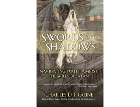 Livro Swords and Shadows Navigating Youth Amidst the Wiles of Satan de Charles D Fraune (Inglês)