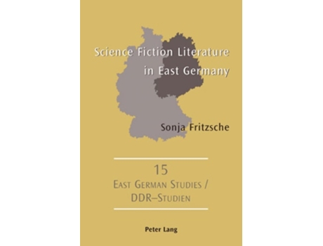 Livro Science Fiction Literature in East Germany de Sonja Fritzsche (Inglês)