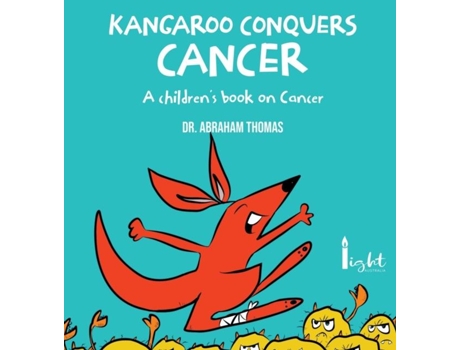 Livro Kangaroo Conquers Cancer De Abraham Thomas (inglês)