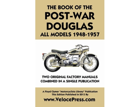 Livro Book Of The Post-war Douglas All Models 1948-1957 De Douglas Ltd (inglês)