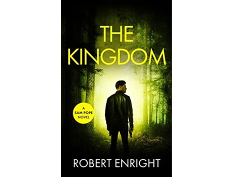 Livro The Kingdom De Robert Enright (inglês)