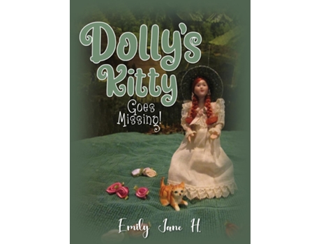 Livro Dollys Kitty Goes Missing! de Emily Jane H (Inglês)