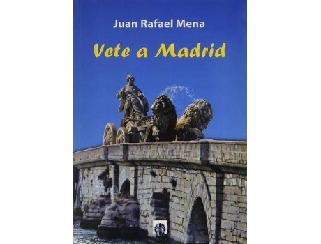 Livro Vete a Madrid de Mena Coello, Juan Rafael (Espanhol)