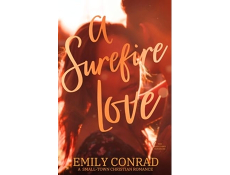 Livro A Surefire Love de Emily Conrad (Inglês)