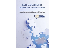 Livro Case Management Adherence Guide 2020 de Case Management Society Of America (Inglês)