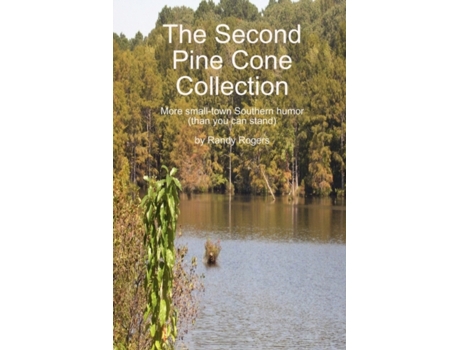 Livro The Second Pine Cone Collection Randy Rogers (Inglês)
