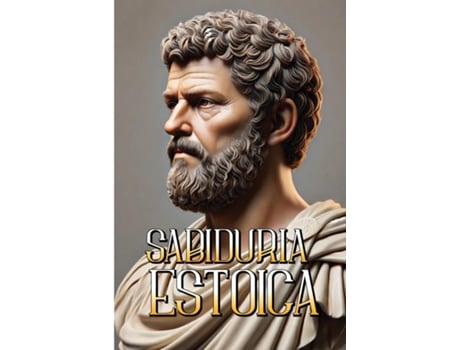Livro SABIDURÍA ESTOICA El poder de la Inspiración del Estocismo de ESTOICO (Inglês)