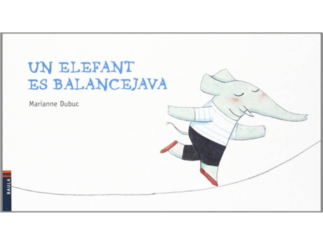 Livro Un Elefant Es Balancejava de Marianne Dubuc (Catalão)