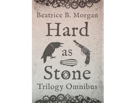 Livro Hard As Stone Trilogy Omnibus De Morgan, Beatrice Et Al. (inglês)