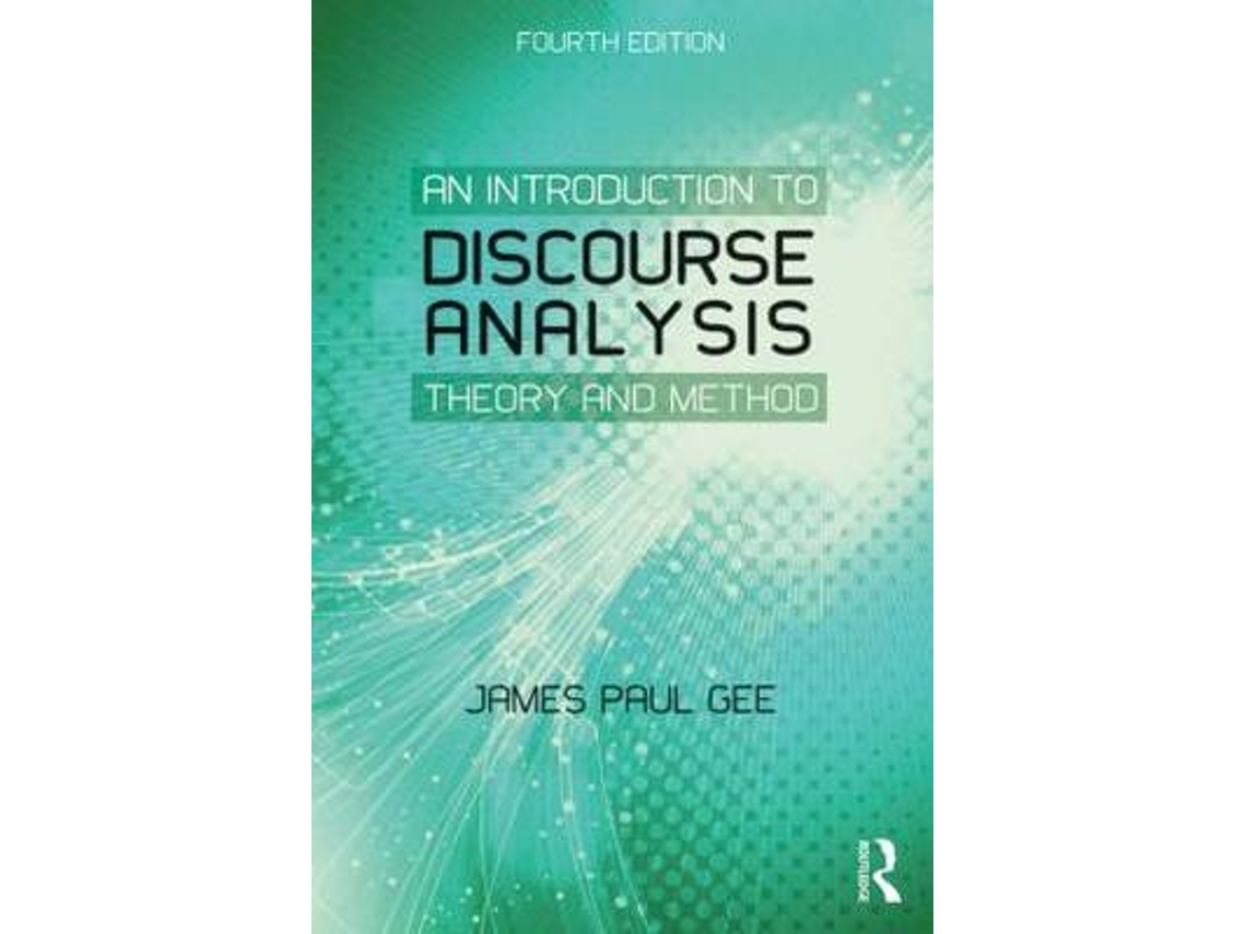 Livro An Introduction to Discourse Analysis de James Paul Gee (Inglês)