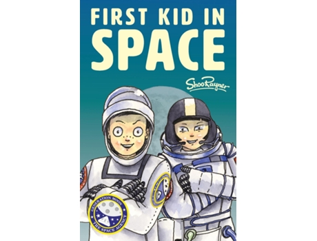 Livro The First Kid In Space Generation Moon Book 2 de Shoo Rayner (Inglês)