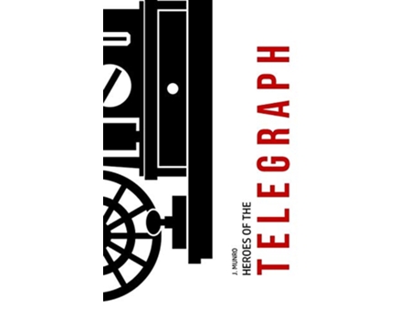 Livro Heroes of the Telegraph de John Munro (Inglês)
