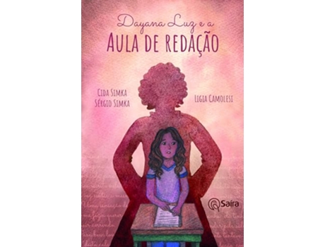 Livro Dayana Luz E A Aula De Redação de Cida Simka (Português)