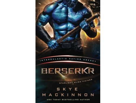Livro Berserkr Starlight Vikings 3 Intergalactic Dating Agency Starlight Alien Mail Order Brides de Skye MacKinnon (Inglês)