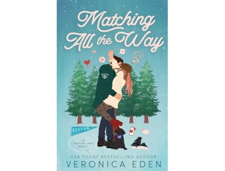 Livro Matching All the Way de Veronica Eden (Inglês)