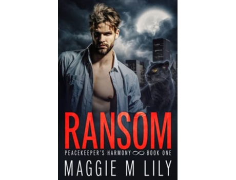 Livro Ransom A Psychic Shifter Paranormal Romance Peacekeepers Harmony de Maggie M Lily (Inglês)