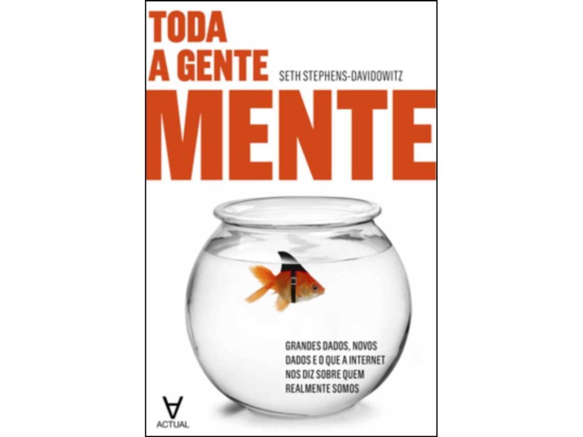 Toda A Gente Mente De Seth Stephens-davidowitz