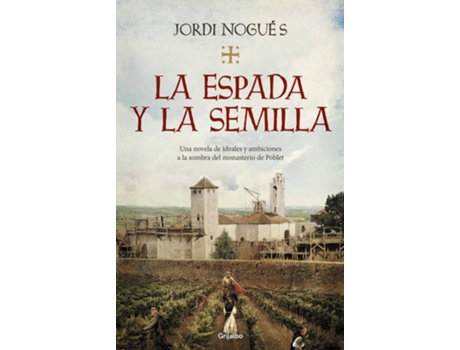 Livro La Espada Y La Semilla de Jordi Nogues