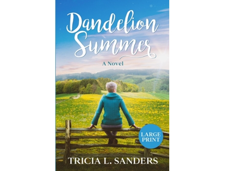 Livro Dandelion Summer de Tricia L Sanders (Inglês)