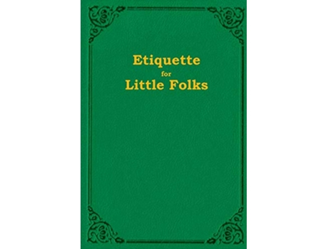 Livro Etiquette For Little Folks de Susie Sunbeam (Inglês)