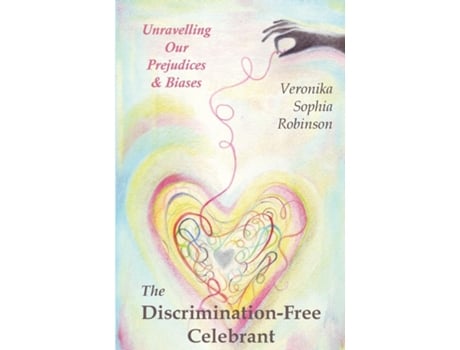 Livro The Discrimination-Free Celebrant de Veronika Sophia Robinson (Inglês)