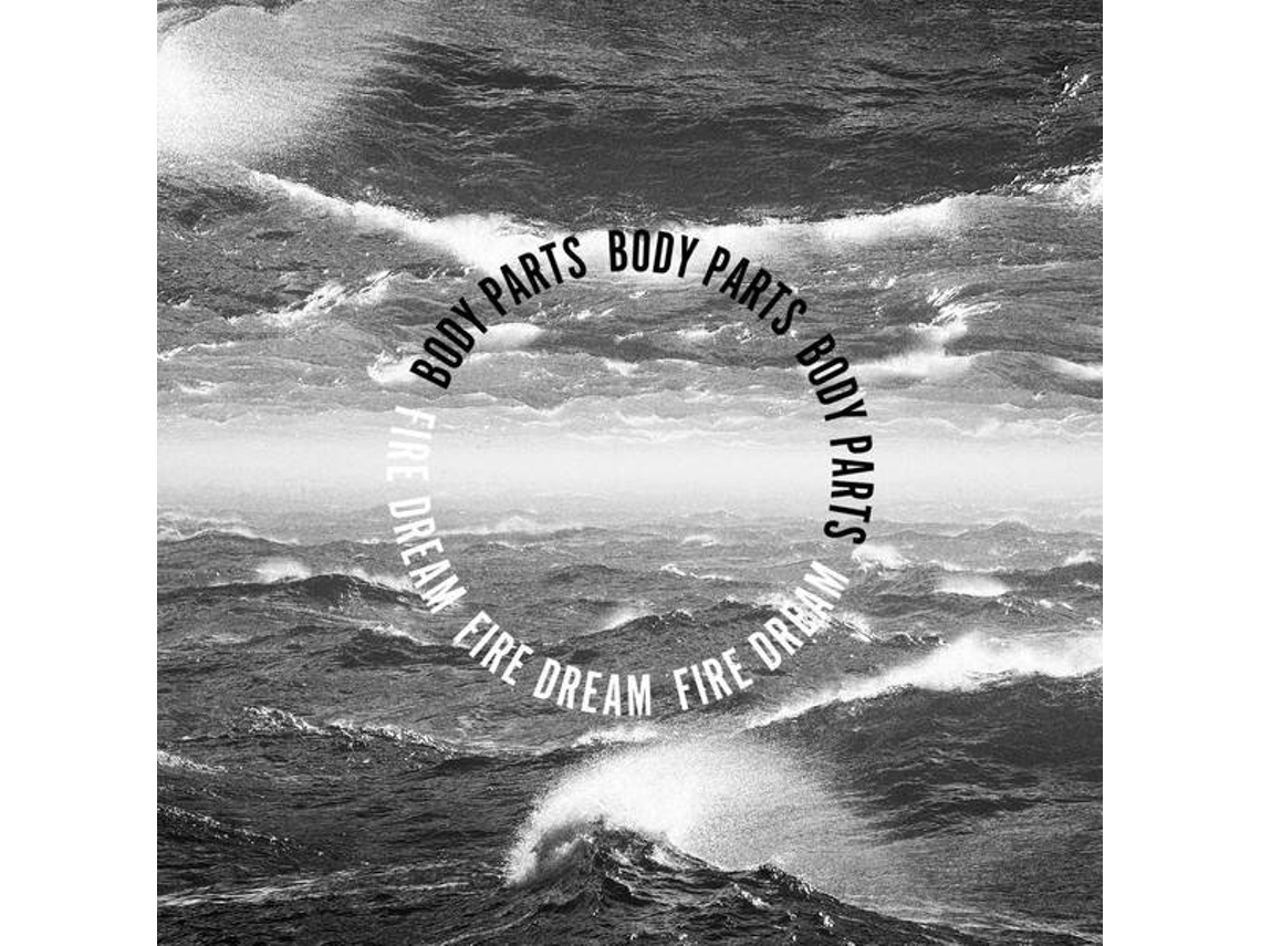 CD Body Parts  - Fire Dream