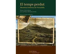 Livro El temps perdut memòria històrica de Vistabella de Juan Luis Porcar Orihuela