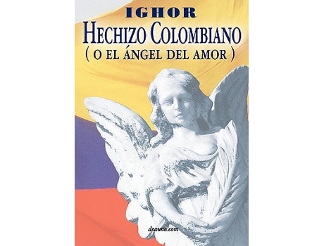 Livro Hechizo Colombiano De Ighor (espanhol)