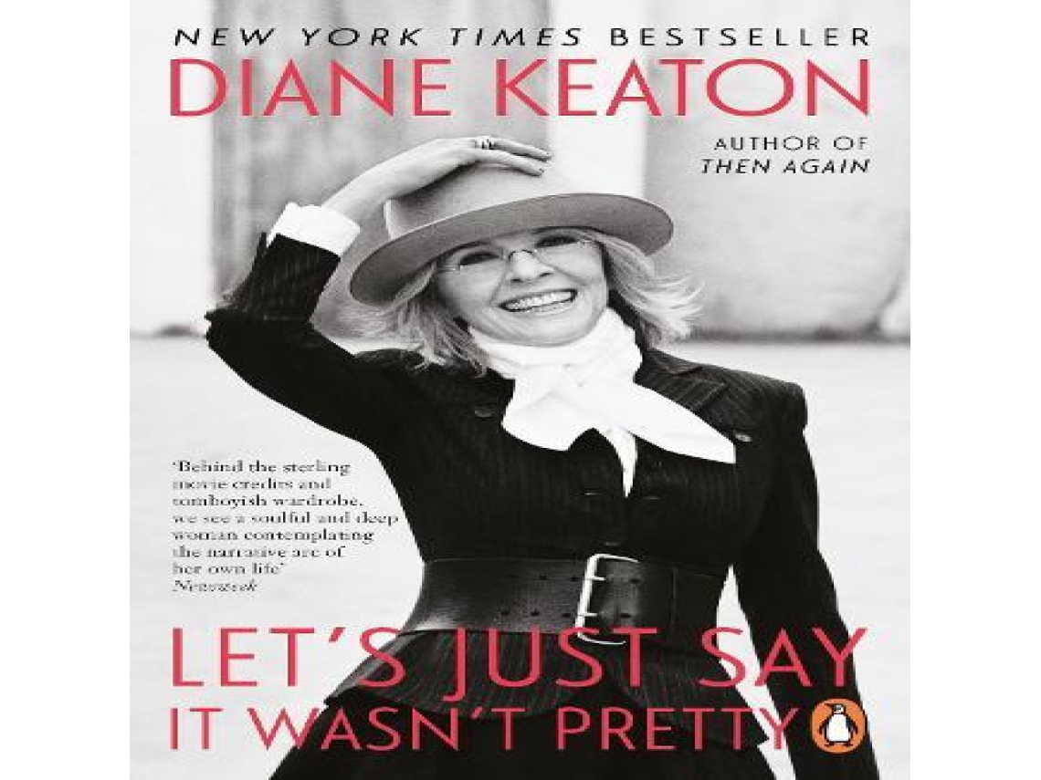 Livro Lets Just Say It Wasnt Pretty de Diane Keaton (Inglês)