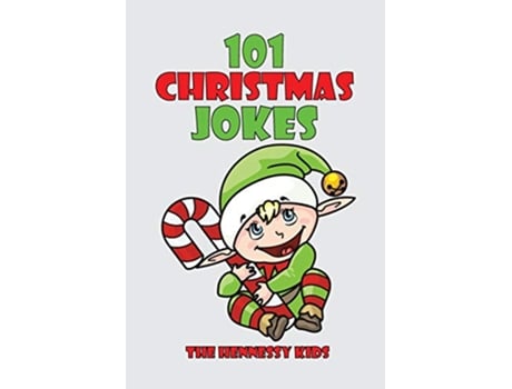 Livro 101 Christmas Jokes de Hennessy Kids (Inglês)