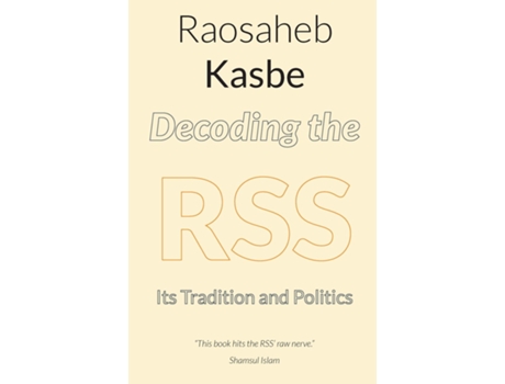 Livro Decoding The Rss De Raosaheb Kasbe (inglês)