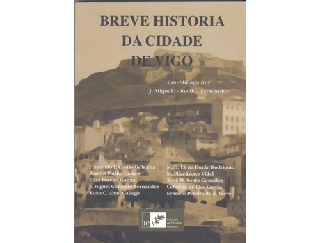 Livro Breve Historia Da Cidade De Vigo de Vários Autores (Galego)