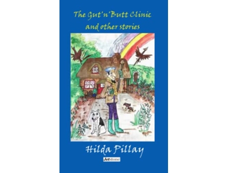 Livro The Gut’n’Butt Clinic and other stories de Hilda Pillay (Inglês)