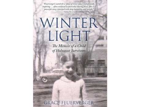 Livro Winter Light The Memoir of a Child of Holocaust Survivors de Grace Feuerverger (Inglês - Capa Dura)