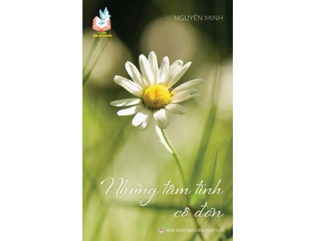 Livro Nh?ng Tâm Tình Cô Ðon V?n D?ng L?i Ph?t D?y Trong Cu?c S?ng De Nguyên Minh (inglês)