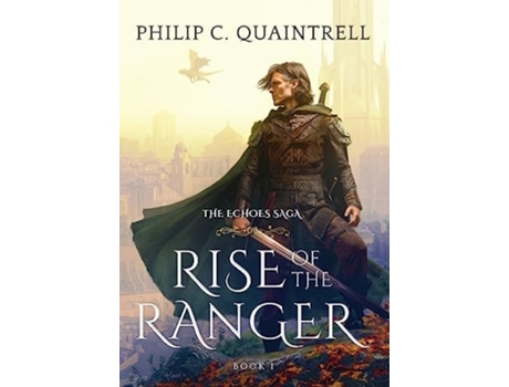Livro Rise of the Ranger de Philip C Quaintrell (Inglês - Capa Dura)