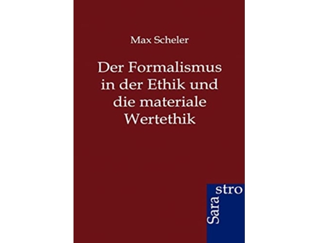 Livro Der Formalismus in der Ethik und die materiale Wertethik German Edition de Max Scheler (Alemão)