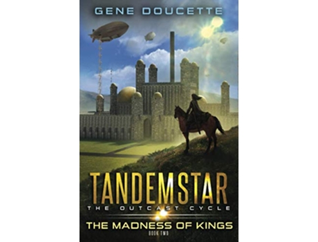 Livro The Madness of Kings Tandemstar The Outcast Cycle de Gene Doucette (Inglês)