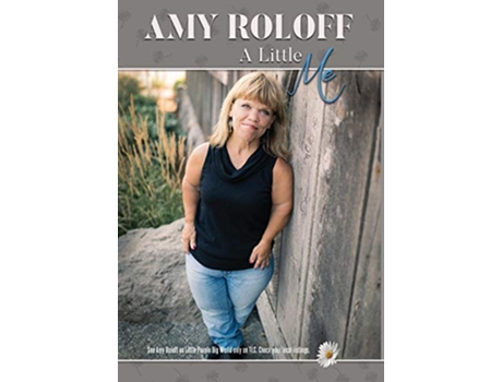 Livro A Little Me de Amy Roloff (Inglês - Capa Dura)