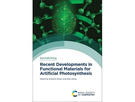 Livro Recent Developments in Functional Materials for Artificial Photosynthesis de Srabanti Ghosh e Qian Wang (Inglês - Capa Dura)