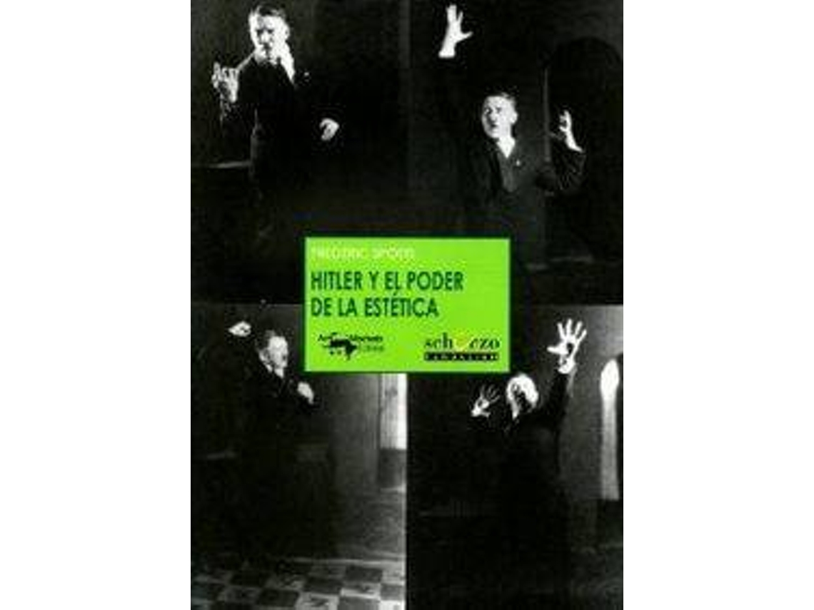 Livro Hitler Y El Poder De La Estetica de Frederic Spotts (Espanhol)