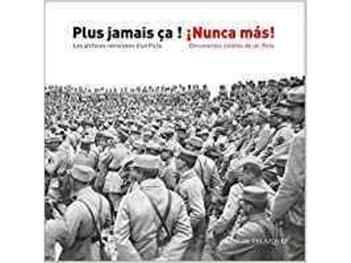 Livro Plus Jamais Ça ! / ¡Nunca Mas! (Espanhol)