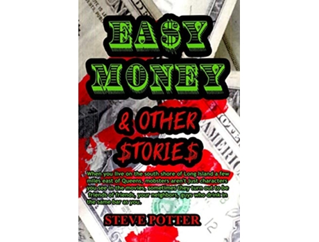 Livro Easy Money Other Stories de Steve Potter (Inglês)