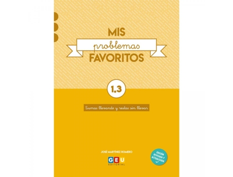 Livro Mis Problemas Favoritos 13 Sumas Llevando Y Resta de Jose Martínez Romero (Espanhol)