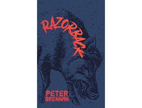 Livro Razorback de Peter Brennan (Inglês - Capa Dura)
